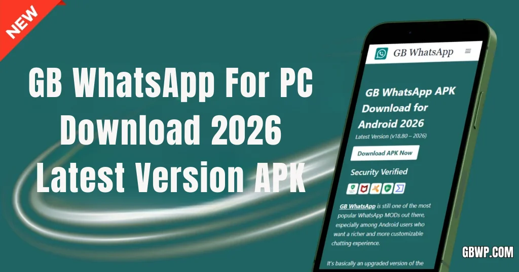 GB WhatsApp For PC Download 2026 Latest Version APK