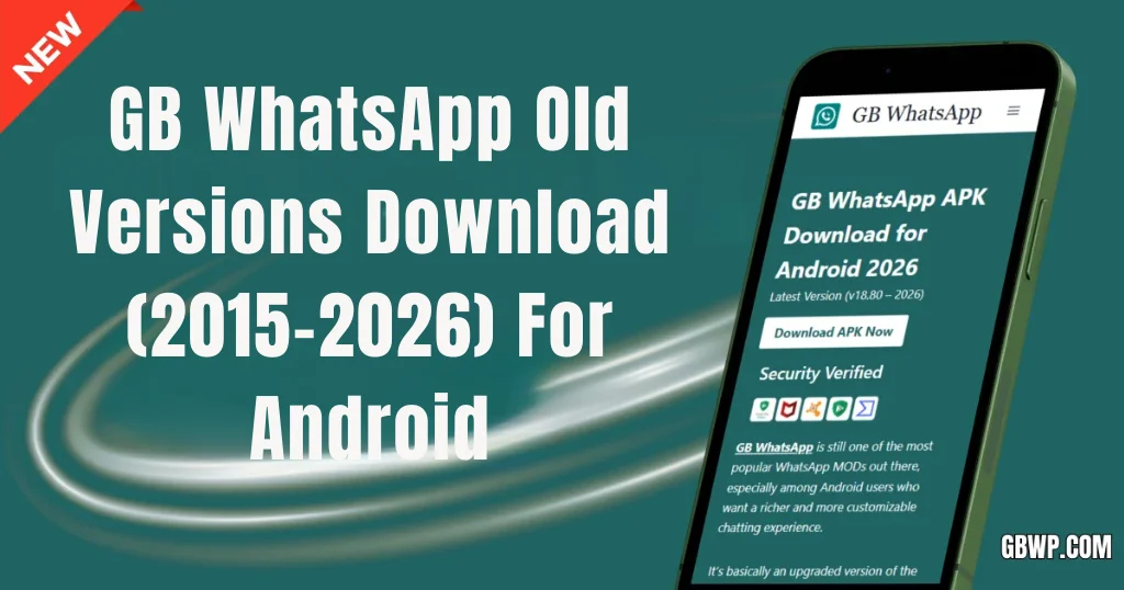 GB WhatsApp Old Versions Download (2015–2026) For Android
